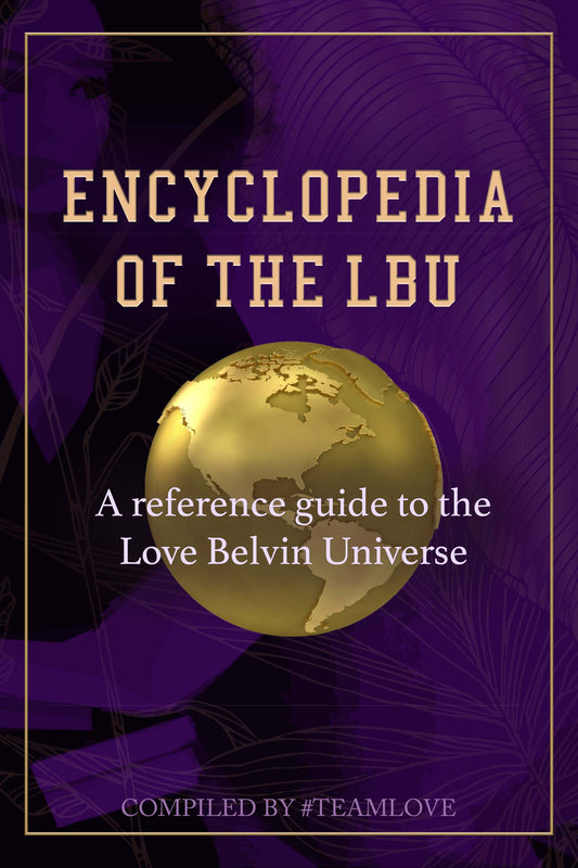 Encyclopedia of the Love Belvin Universe